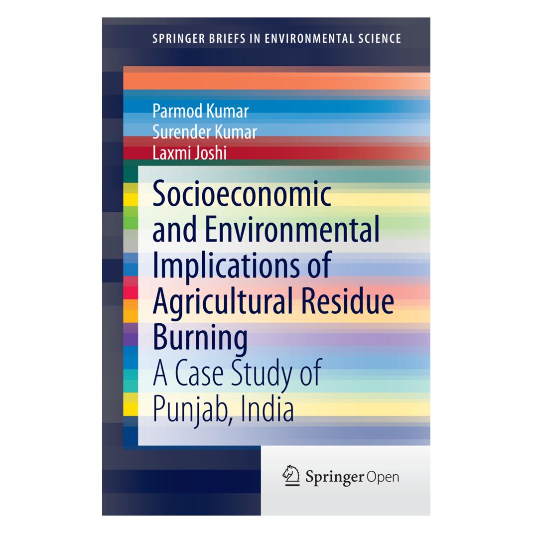 Springer Socioeconomic and Environmental Implications of Agricultural Residue Burning (Englisch, Softcover, Laxmi Joshi, Parmod Kumar, Surender Kumar) (55563324)