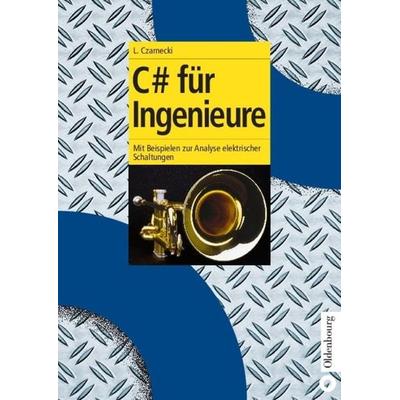 C & für Ingenieure, Gebundene Ausgabe von Lothar Czarnecki, De Gruyter Oldenbourg, 978-3-486-27357-1