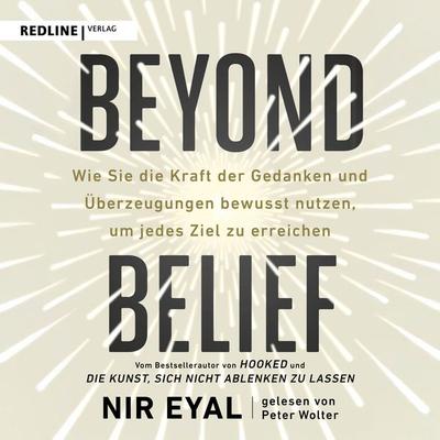 Beyond Belief - Nir Eyal, Audio, 9783690460217