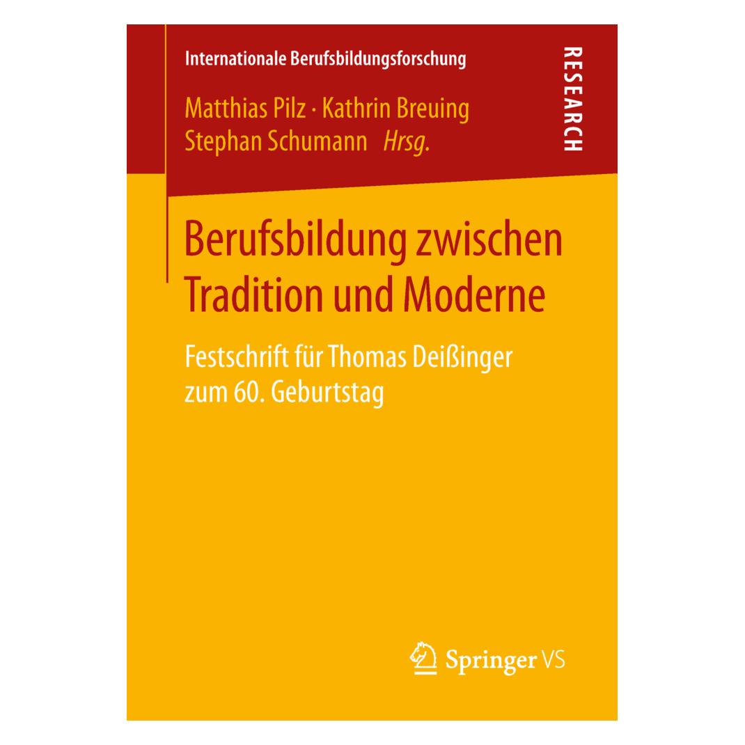 Springer Berufsbildung zwischen Tradition und Moderne (Deutsch, Softcover, Kathrin Breuing, Matthias Pilz, Stephan Schumann) (56033163)