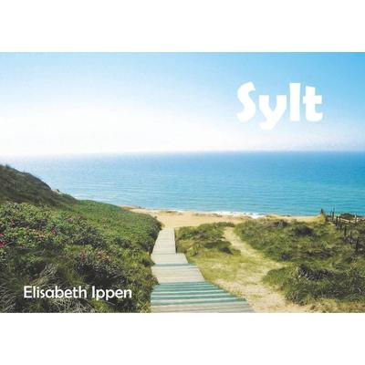 Sylt, Taschenbuch von Elisabeth Ippen, BoD – Books on Demand, 978-3-7528-6197-6