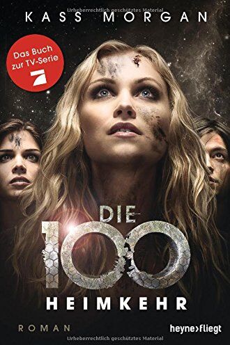 Kass Morgan - Die 100 - Heimkehr: Roman - Preis vom 09.10.2026 07:28:09 h