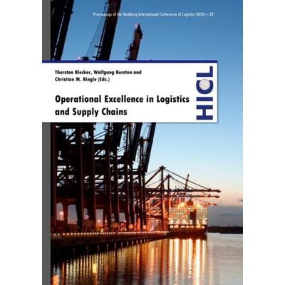 Proceedings of the Hamburg International Conference of Logistics (HICL) / Operational Excellence in Logistics and Supply Chains, Taschenbuch von