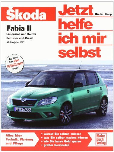Dieter Korp - Skoda Fabia II Limousine und Kombi viertürig / Benziner und Diesel - Preis vom 09.10.2026 07:28:09 h