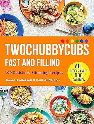 Yellow Kite Twochubbycubs Fast And Filling by James & Paul Anderson - 100 Slimming Recipes Under 500 Calories - Hardback Cookbook