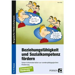 Beziehungsfähigkeit und Sozialkompetenz fördern, Schulbücher von Alex Kelly