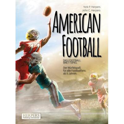 American Football | Brettspiel, Taschenbuch von York P. Herpers, Herpers Publishing International, 978-3-946825-73-9