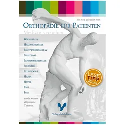 Orthopädie für Patienten, Ratgeber von Christoph Klein