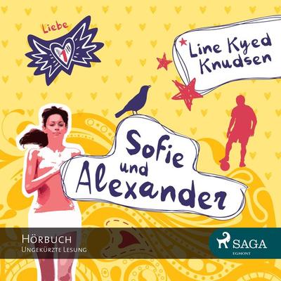 Sofie und Alexander - Liebe 1 (Ungekürzt) - Line Kyed Knudsen, Audio, 9788711452806
