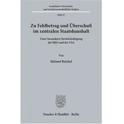 Zu Fehlbetrag und Überschuss im zentralen Staatshaushalt, Fachbücher von Helmut Reichel