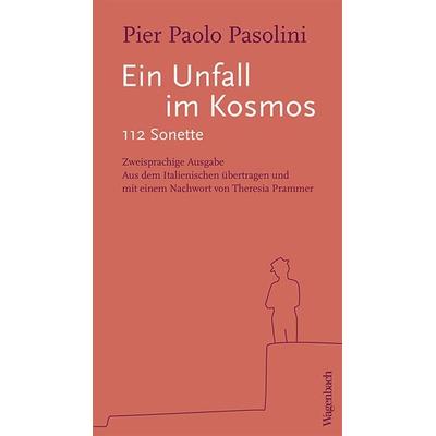 Ein Unfall im Kosmos, Taschenbuch von Pier Paolo Pasolini, Wagenbach, K, 978-3-8031-3361-8