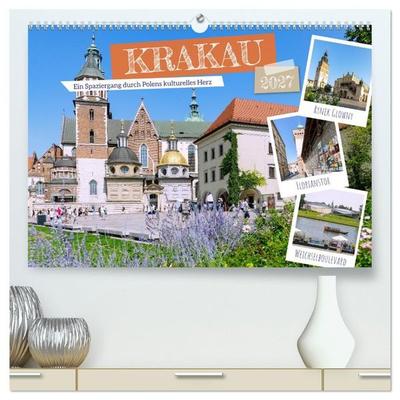 Krakau. Ein Spaziergang durch Polens kulturelles Herz (hochwertiger Premium Wandkalender 2027 DIN A2 quer), Kunstdruck in Hochglanz