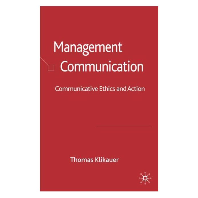 Palgrave Macmillan Uk Klikauer:Management Communication (Englisch, Hardcover, Thomas Klikauer) (63049867)