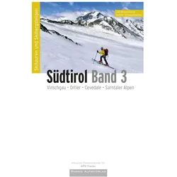 Skitourenführer Südtirol Band 3, Reisebücher von Jan Piepenstock, Martin Schwienbacher