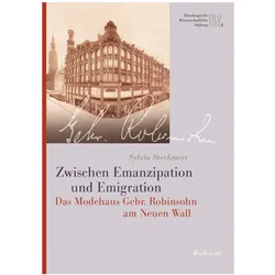 Zwischen Emanzipation und Emigration, Biografien von Sylvia Steckmest
