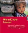 Christine Fleck-Bohaumilitzky - Wenn Kinder trauern - Preis vom 09.10.2026 07:28:09 h