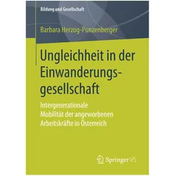 Ungleichheit in der Einwanderungsgesellschaft, Fachbücher von Barbara Herzog-Punzenberger