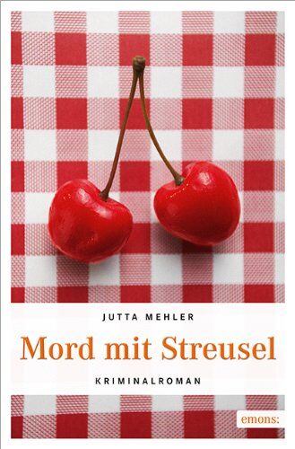 Jutta Mehler - Mord mit Streusel - Preis vom 09.10.2026 07:28:09 h