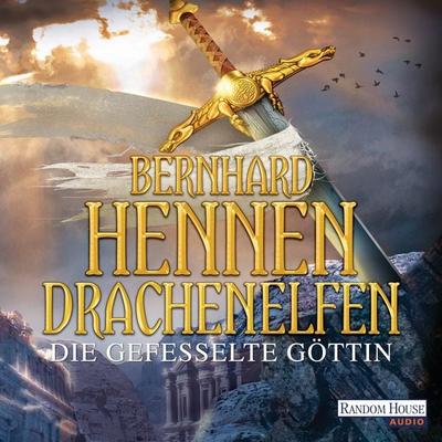 Drachenelfen. Die gefesselte Göttin - Bernhard Hennen, Audio, 9783837110739