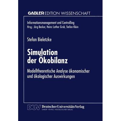 Simulation der Ökobilanz, Taschenbuch von Stefan Bieletzke, Deutscher Universitätsverlag, 978-3-8244-6965-9