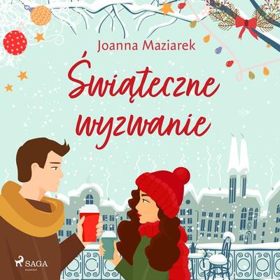 Świąteczne wyzwanie - Joanna Maziarek, Audio, 9788727135212