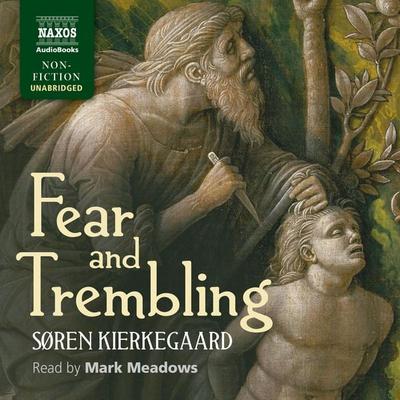 Fear and Trembling (Unabridged) - Søren Kierkegaard, Audio, 9781781981719