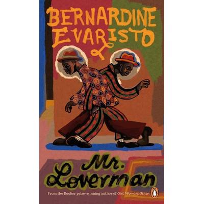 Mr Loverman, Taschenbuch von Bernardine Evaristo, Penguin Books Ltd, 978-0-241-99657-7