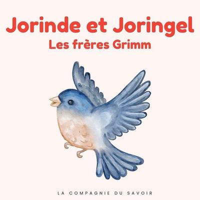 Jorinde et Joringel - Frères Grimm, Audio, 9782821182998