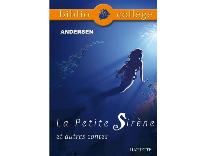 Bibliocollège- La Petite Sirène et autres contes, Andersen (Poche)
