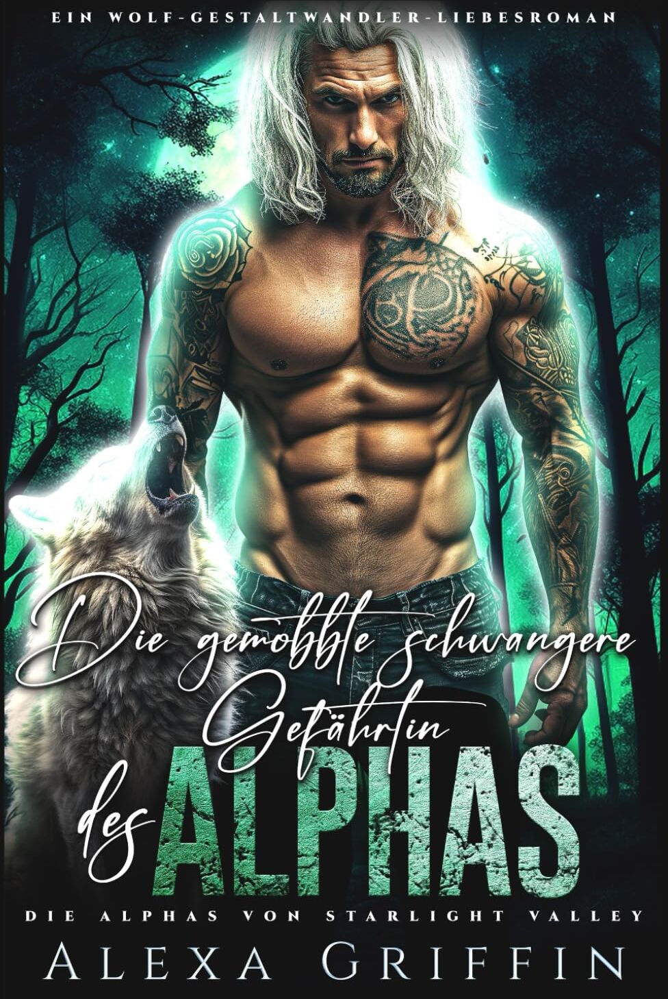 Alexa Griffin - Die gemobbte schwangere Gefährtin des Alphas: Ein Wolf-Gestaltwandler-Liebesroman (Die Alphas von Starlight Valley, Band 4) - Preis vom 10.10.2026 11:48:34 h