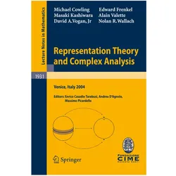 Representation Theory and Complex Analysis, Fachbücher von Nolan R. Wallach, David A. Vogan, Edward Frenkel, Alain Valette, Masaki Kashiwara, Michael Cowling