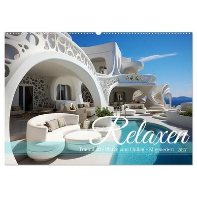 Relaxen (Wandkalender 2027 DIN A2 quer), CALVENDO Monatskalender