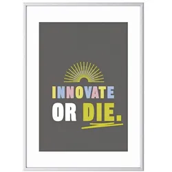 Paperflow Wandbild »Innovate or die« Rahmen silbern silber, 50.6x70.5x0.9 cm