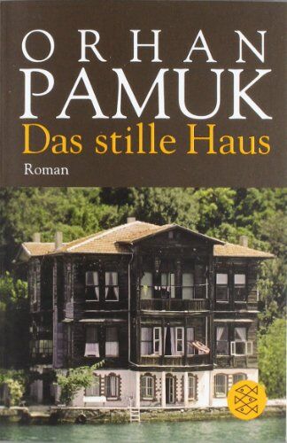 Orhan Pamuk - Das stille Haus: Roman - Preis vom 01.10.2026 17:08:56 h