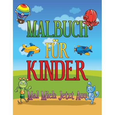 Malbuch Fu R Kinder Mal Mich Jetzt Aus, Taschenbuch von Speedy Publishing Llc, Speedy, 978-1-63022-968-9