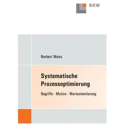Systematische Prozessoptimierung, Fachbücher von N. Weiss