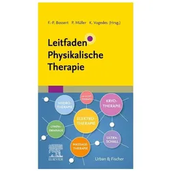 Leitfaden Physikalische Therapie, Fachbücher von Müller Petra, Bossert Frank-Peter, Vogedes Klaus