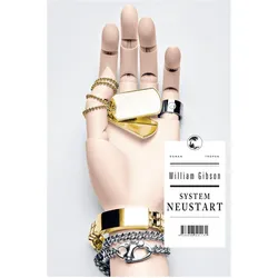 System Neustart, Belletristik von Sara Riffel, Hannes Riffel, William Gibson