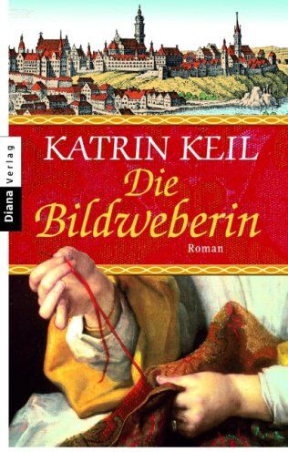 Katrin Keil - Die Bildweberin. Roman - Preis vom 17.10.2026 19:25:27 h