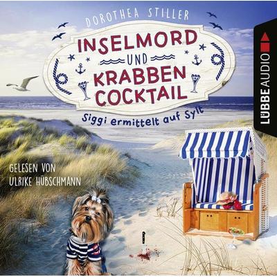 Inselmord & Krabbencocktail - Siggi ermittelt auf Sylt, Teil 1 - Dorothea Stiller, Audio, 9783838793733