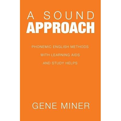A Sound Approach, Taschenbuch von Gene Miner, IUniverse, 978-1-66323-905-1