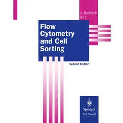 Flow Cytometry and Cell Sorting, Fachbücher