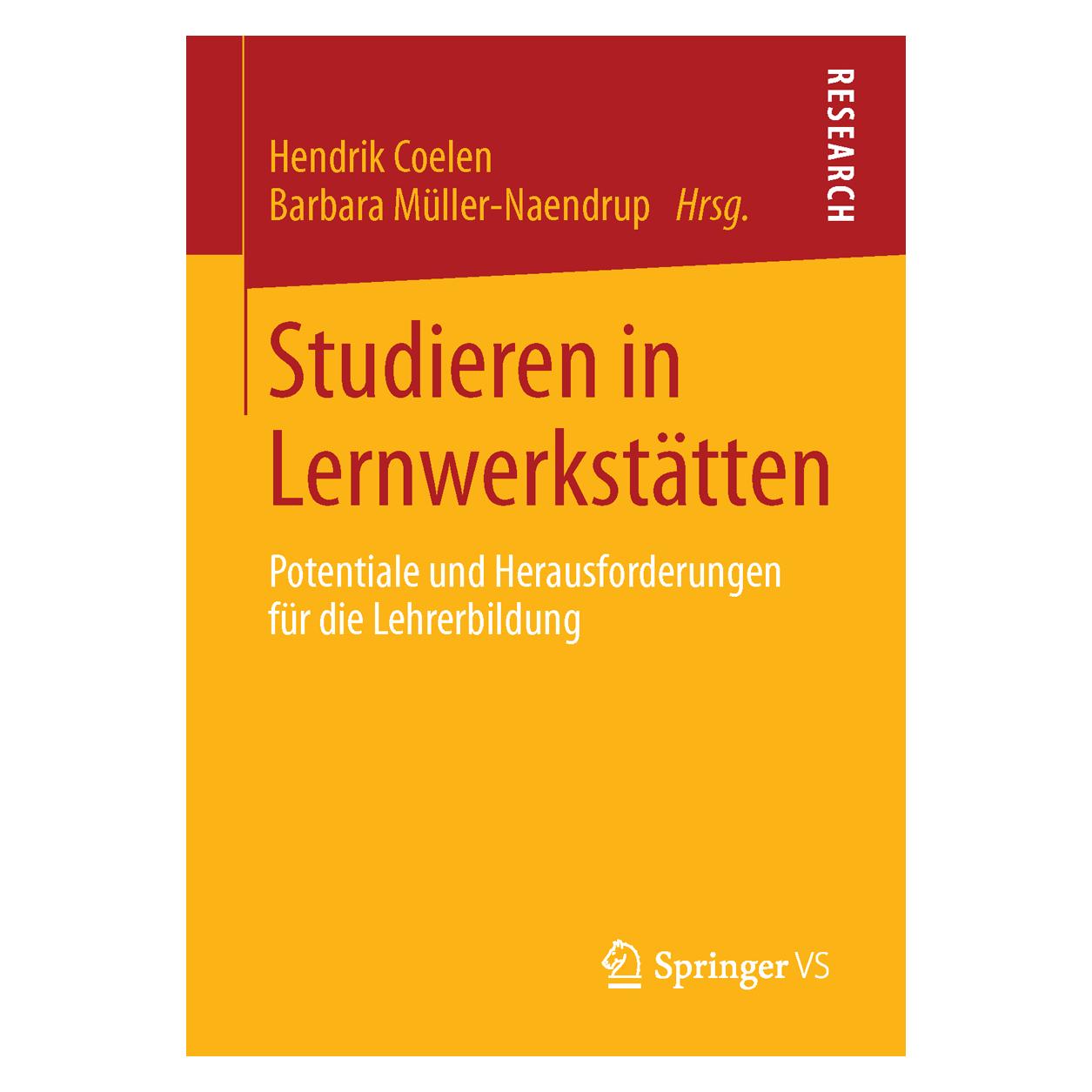Springer Studieren in Lernwerkstätten (Deutsch, Softcover, Barbara Müller-Naendrup, Hendrik Coelen) (55523488)