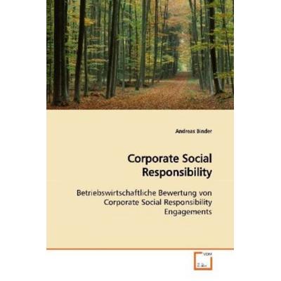 Binder, A: Corporate Social Responsibility, Taschenbuch von Andreas Binder, VDM, 978-3-639-09984-3