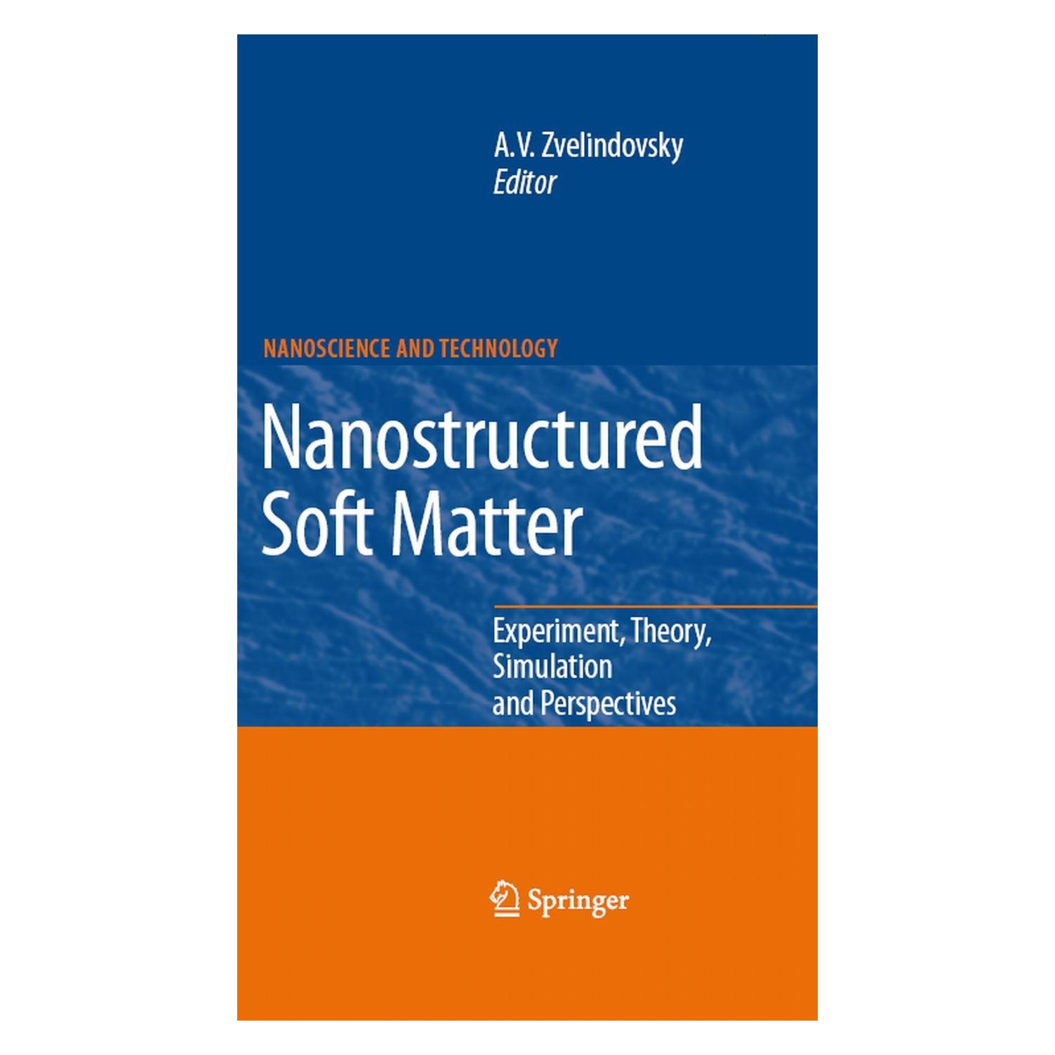 Springer Nanostructured Soft Matter (Englisch, Hardcover, Andrei V. Zvelindovsky) (9781402063299)