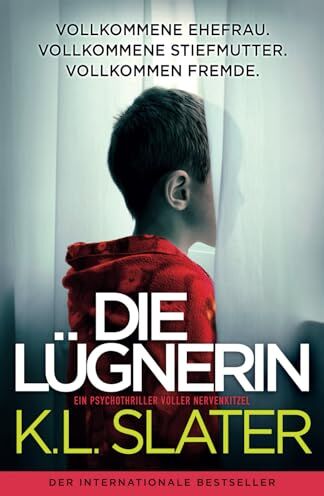 K.L. Slater - Die Lügnerin: Ein Psychothriller voller Nervenkitzel - Preis vom 09.10.2026 07:28:09 h