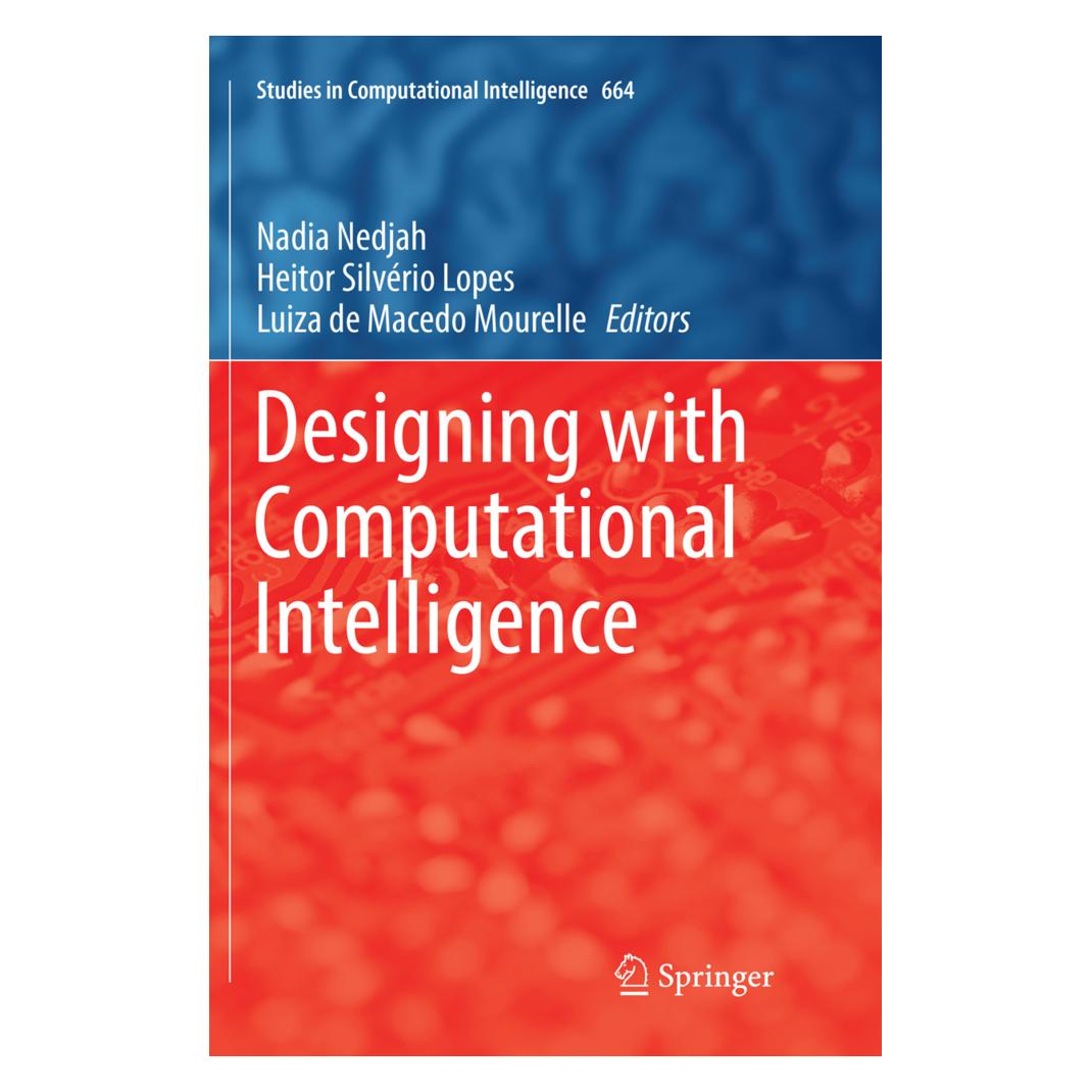 Springer Designing with Computational Intelligence (Englisch, Softcover, de Macedo Mourelle, Heitor, Heitor Silvério Lopes, Luiza, Luiza De Macedo Mourelle, Nadia Nedjah, Silvério Lopes) (35127800)