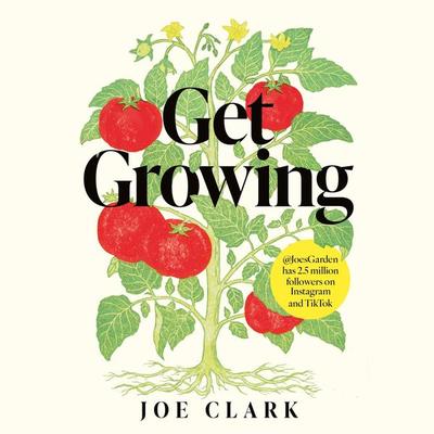 Get Growing - Joe Clark, Audio, 9781035032341