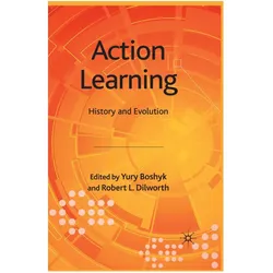 Action Learning, Fachbücher von Y. Boshyk, R. Dilworth