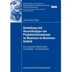Gestaltung und Auswirkungen von Produkteliminationen im Business-to-Business-Umfeld, Fachbücher von Jana Prigge